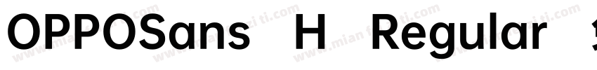 OPPOSans H Regular字体转换